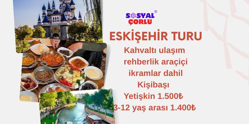 Eskişehir Turu - Serpme Kahvaltı Dahil